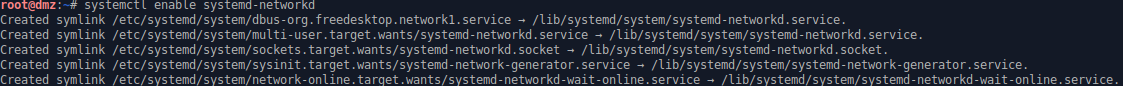 Image du résultat de la commande systemctl enable systemd-networkd. Le daemon s'active.