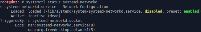 Image du résultat de la commande systemctl status systemd-networkd. Le daemon est présent mais inactif